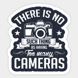 There is no too many cameras (white) Sticker